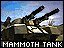 Mammoth Tank
